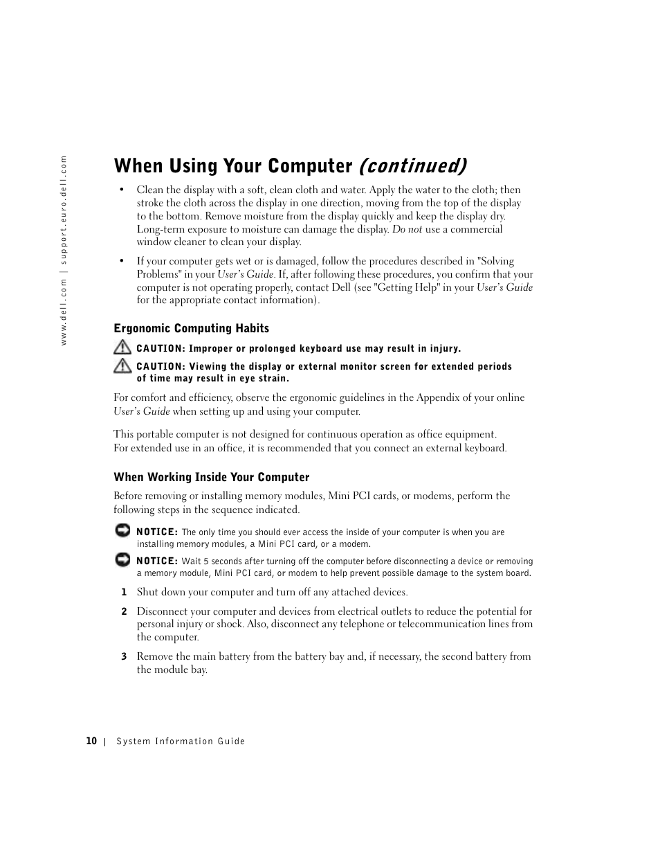 Ergonomic computing habits, When working inside your computer, When using your computer (continued) | Dell Latitude D500 User Manual | Page 12 / 198