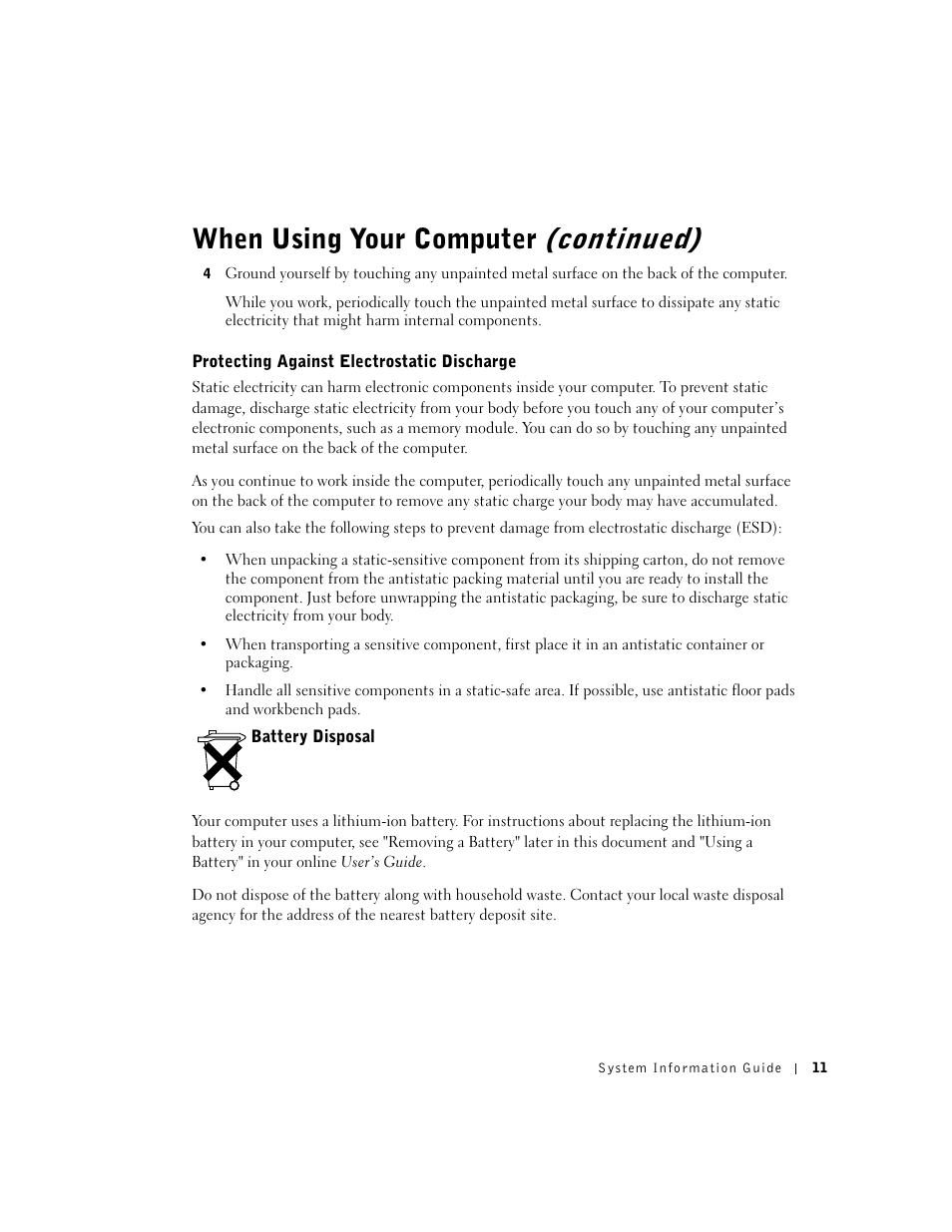 Protecting against electrostatic discharge, Battery disposal, When using your computer (continued) | Dell Latitude D500 User Manual | Page 13 / 198