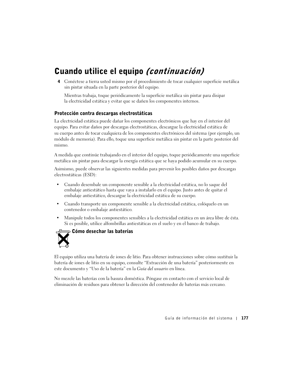 Protección contra descargas electrostáticas, Cómo desechar las baterías, Cuando utilice el equipo (continuación) | Dell Latitude D500 User Manual | Page 179 / 198