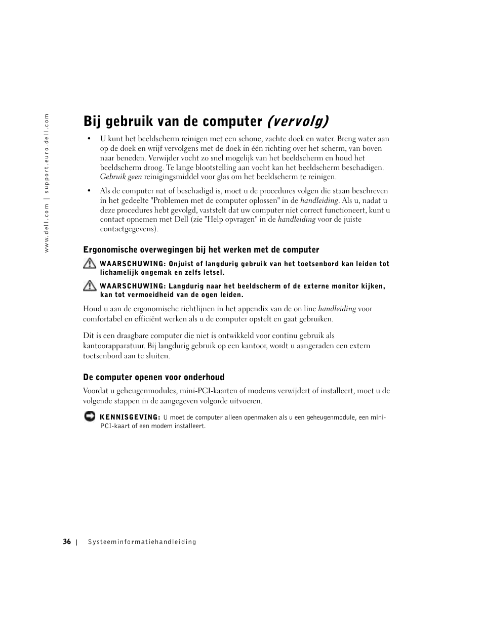 De computer openen voor onderhoud, Bij gebruik van de computer (vervolg) | Dell Latitude D500 User Manual | Page 38 / 198