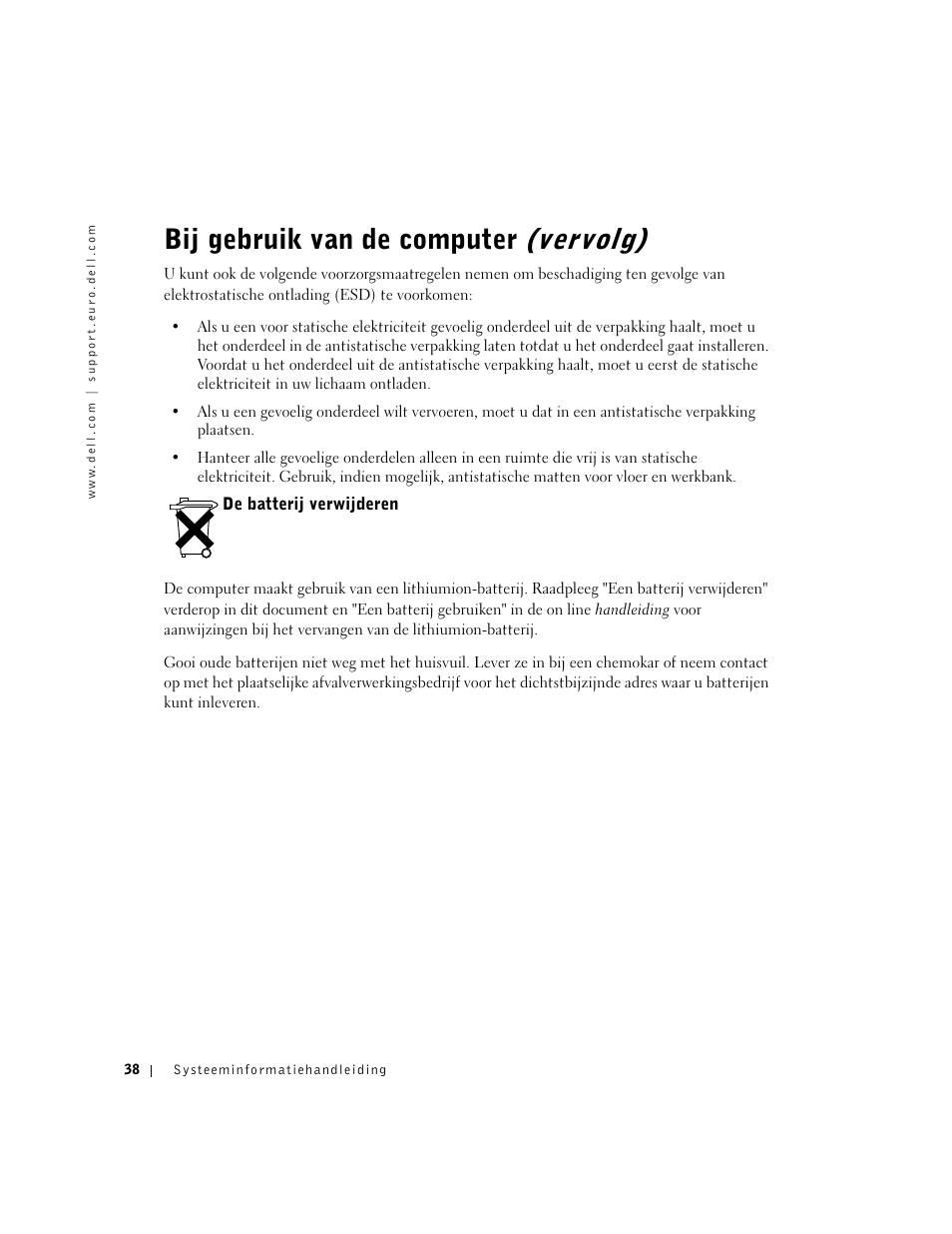 De batterij verwijderen, Bij gebruik van de computer (vervolg) | Dell Latitude D500 User Manual | Page 40 / 198