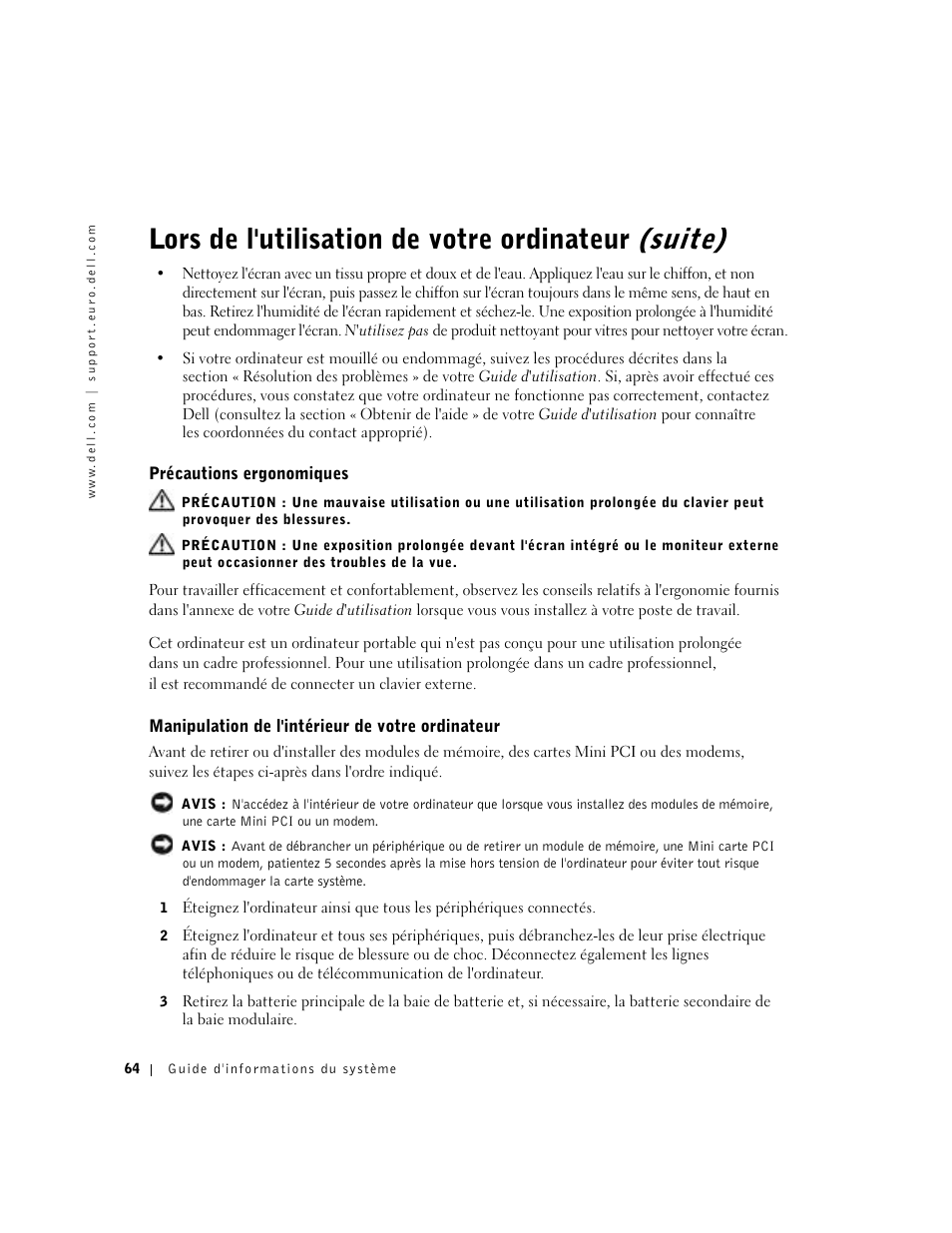 Précautions ergonomiques, Manipulation de l'intérieur de votre ordinateur, Lors de l'utilisation de votre ordinateur (suite) | Dell Latitude D500 User Manual | Page 66 / 198