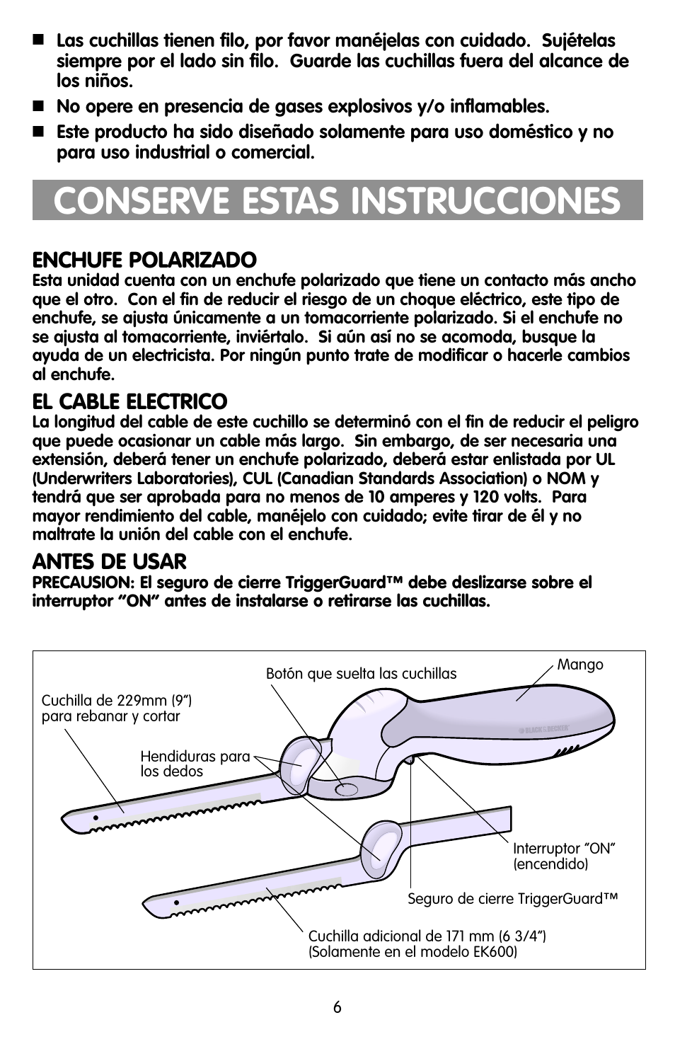 Conserve estas instrucciones, Enchufe polarizado, El cable electrico | Antes de usar | Black & Decker EK600 User Manual | Page 6 / 12