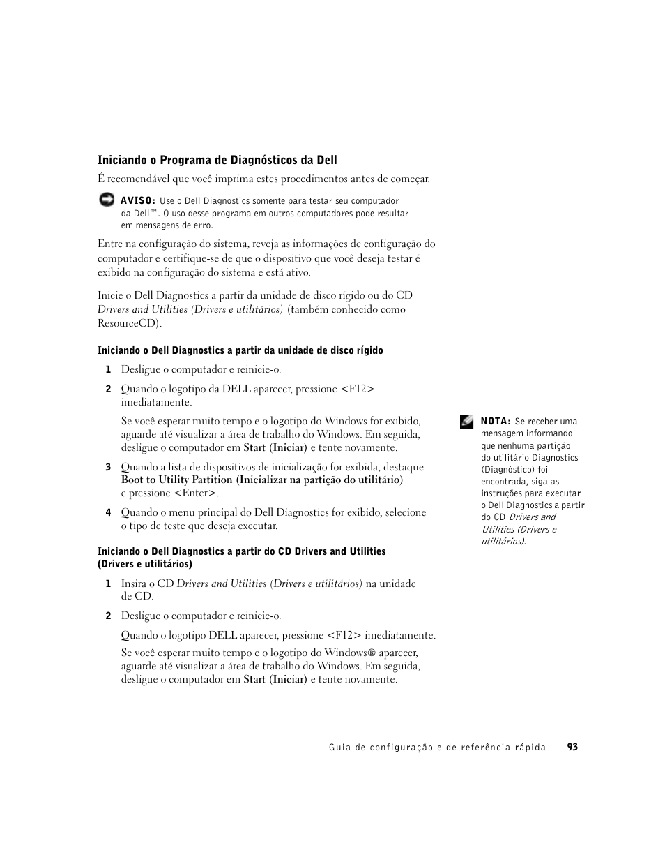 Iniciando o programa de diagnósticos da dell | Dell Precision 350 User Manual | Page 93 / 136