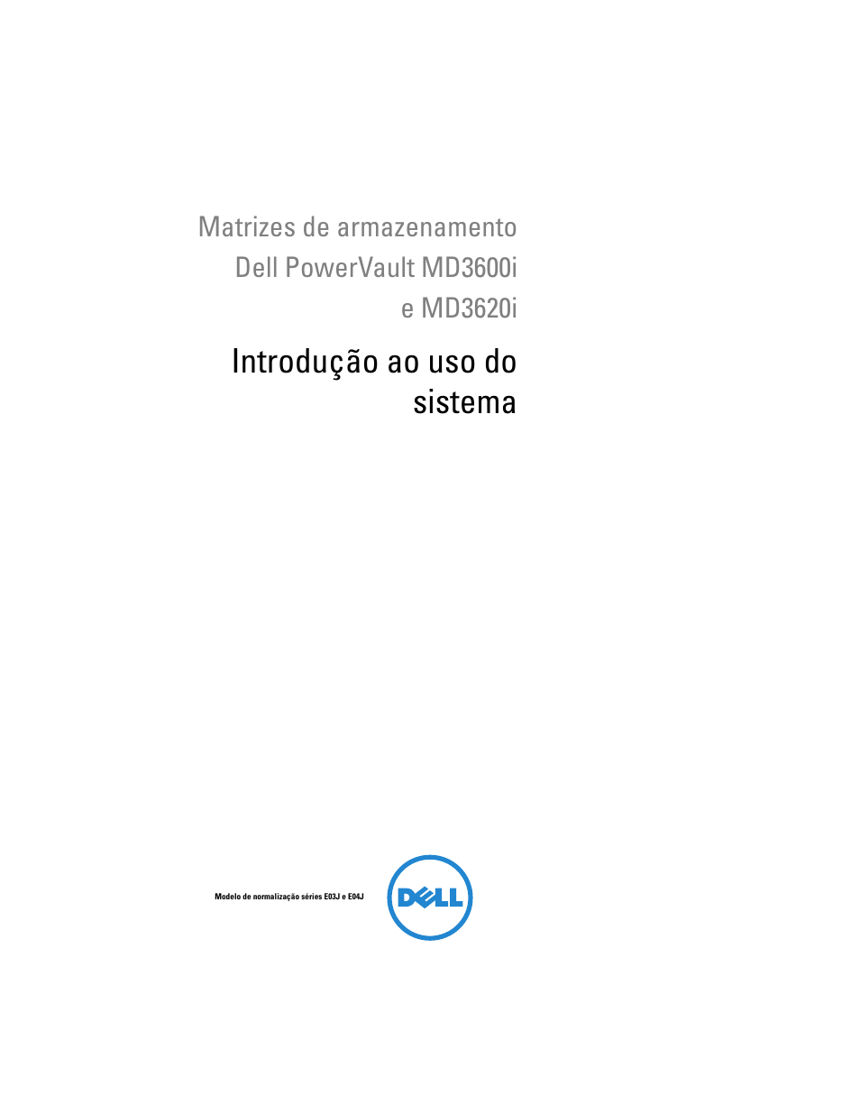 Introdução ao uso do sistema | Dell POWERVAULT MD3620I User Manual | Page 47 / 94