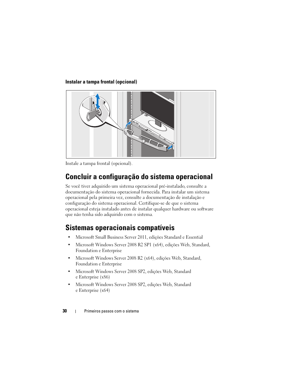 Instalar a tampa frontal (opcional), Concluir a configuração do sistema operacional, Sistemas operacionais compatíveis | Dell PowerEdge R210 II User Manual | Page 32 / 52