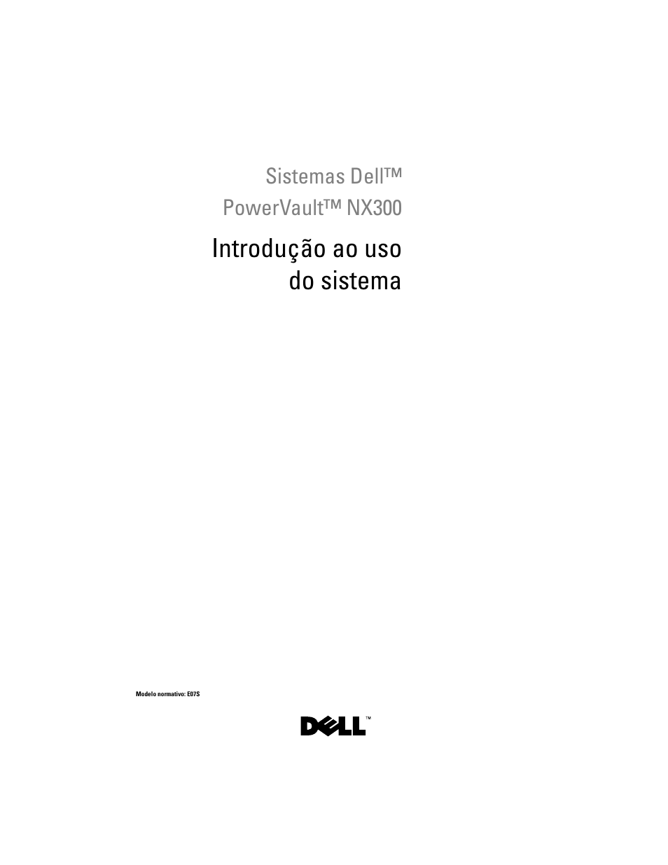 Introdução ao uso do sistema | Dell PowerVault NX300 User Manual | Page 27 / 54