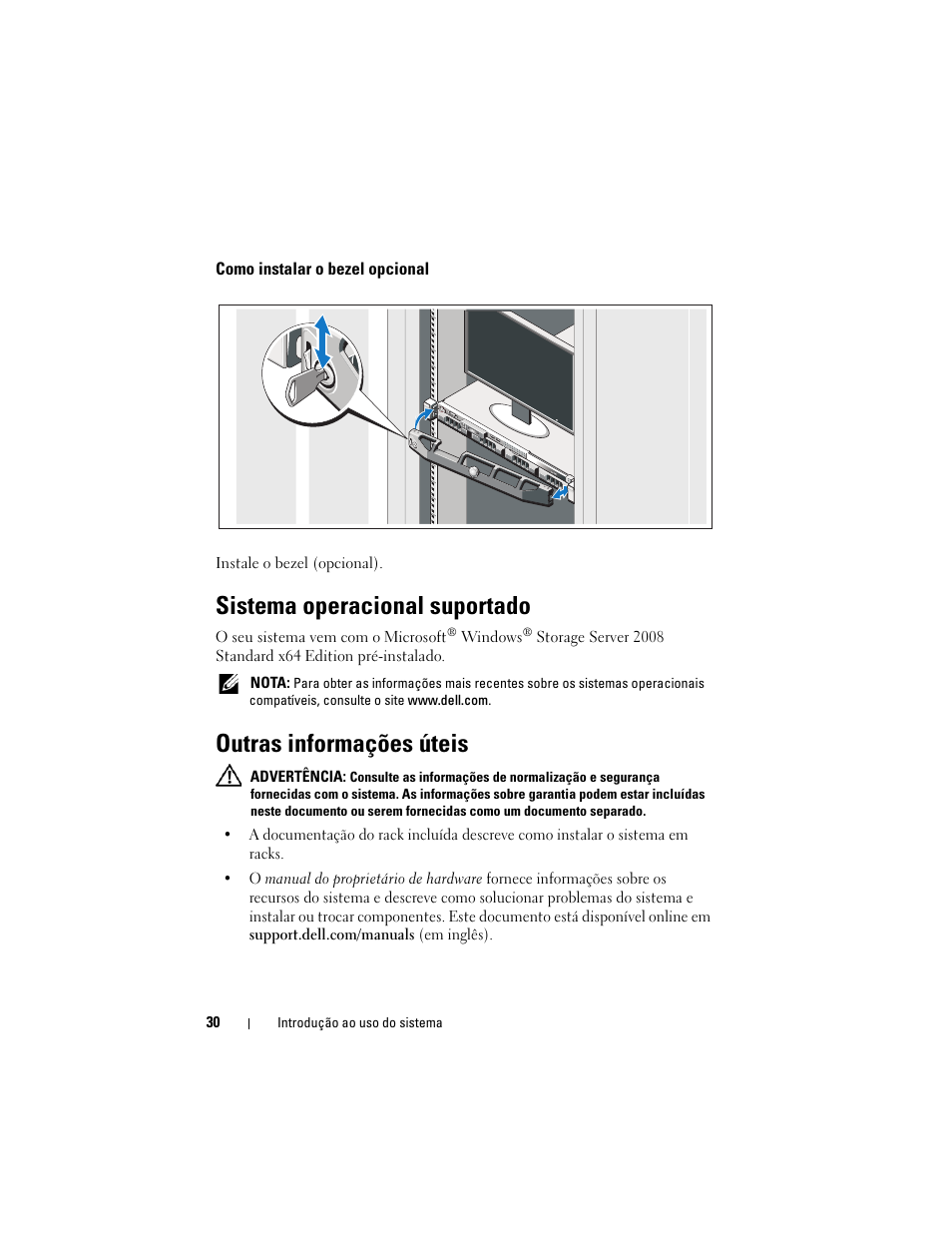 Como instalar o bezel opcional, Sistema operacional suportado, Outras informações úteis | Dell PowerVault NX300 User Manual | Page 32 / 54