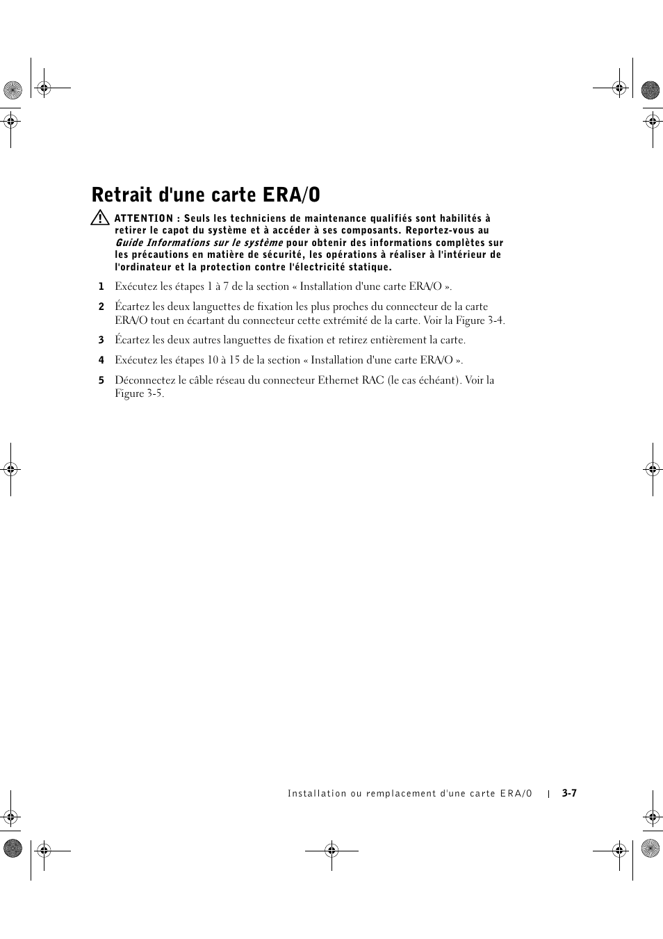 Retrait d'une carte era/o | Dell PowerEdge 1750 User Manual | Page 31 / 82