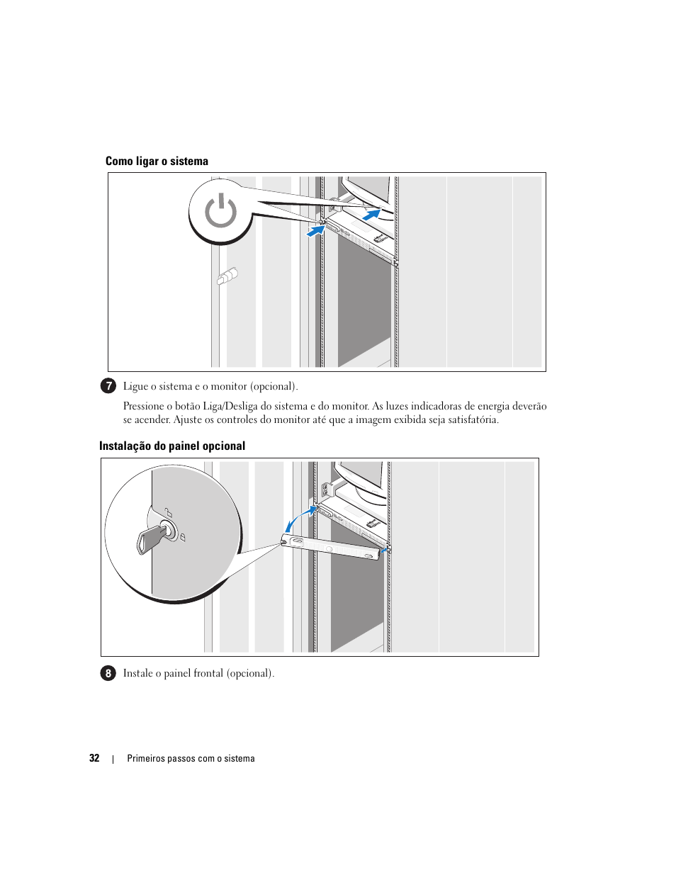 Como ligar o sistema, Instalação do painel opcional | Dell PowerEdge SC1435 User Manual | Page 34 / 50