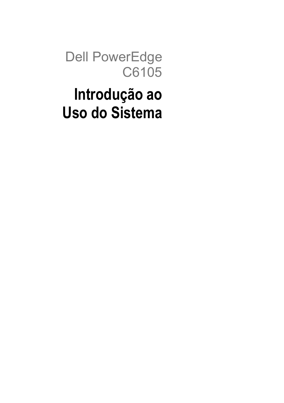 Introdução ao uso do sistema, Dell poweredge c6105 | Dell POWEREDGE C6105 User Manual | Page 31 / 62