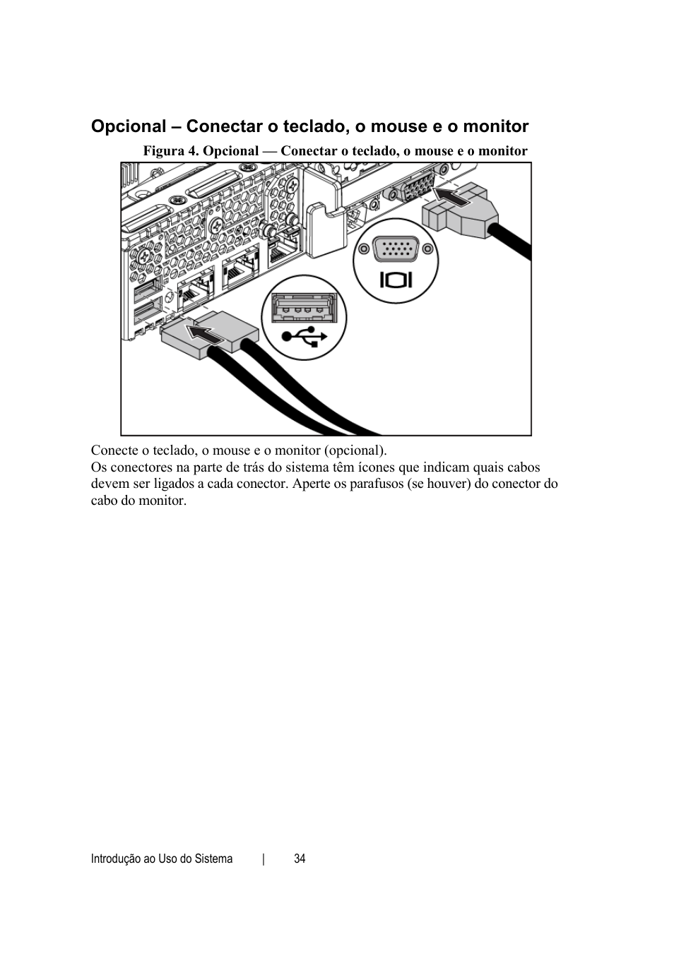 Opcional – conectar o teclado, o mouse e o monitor | Dell POWEREDGE C6105 User Manual | Page 36 / 62