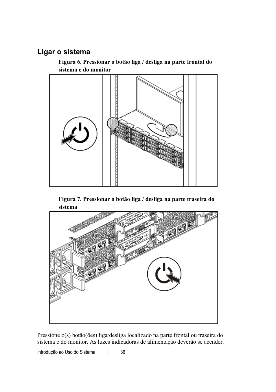 Ligar o sistema | Dell POWEREDGE C6105 User Manual | Page 38 / 62
