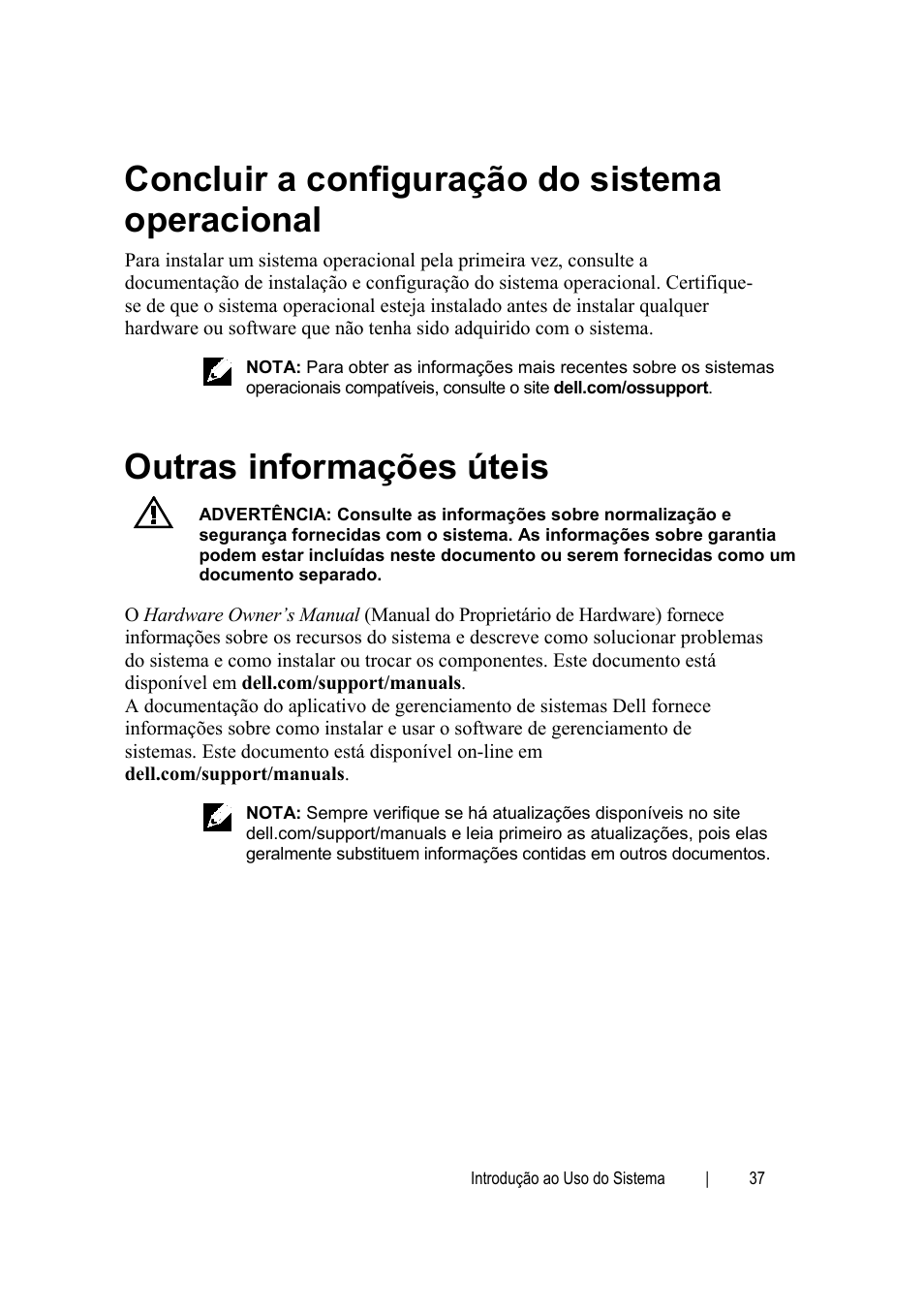Concluir a configuração do sistema operacional, Outras informações úteis | Dell POWEREDGE C6105 User Manual | Page 39 / 62