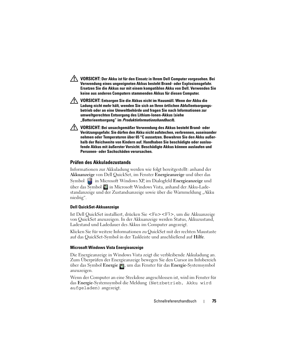 Prüfen des akkuladezustands | Dell Precision M6300 (Late 2007) User Manual | Page 75 / 152