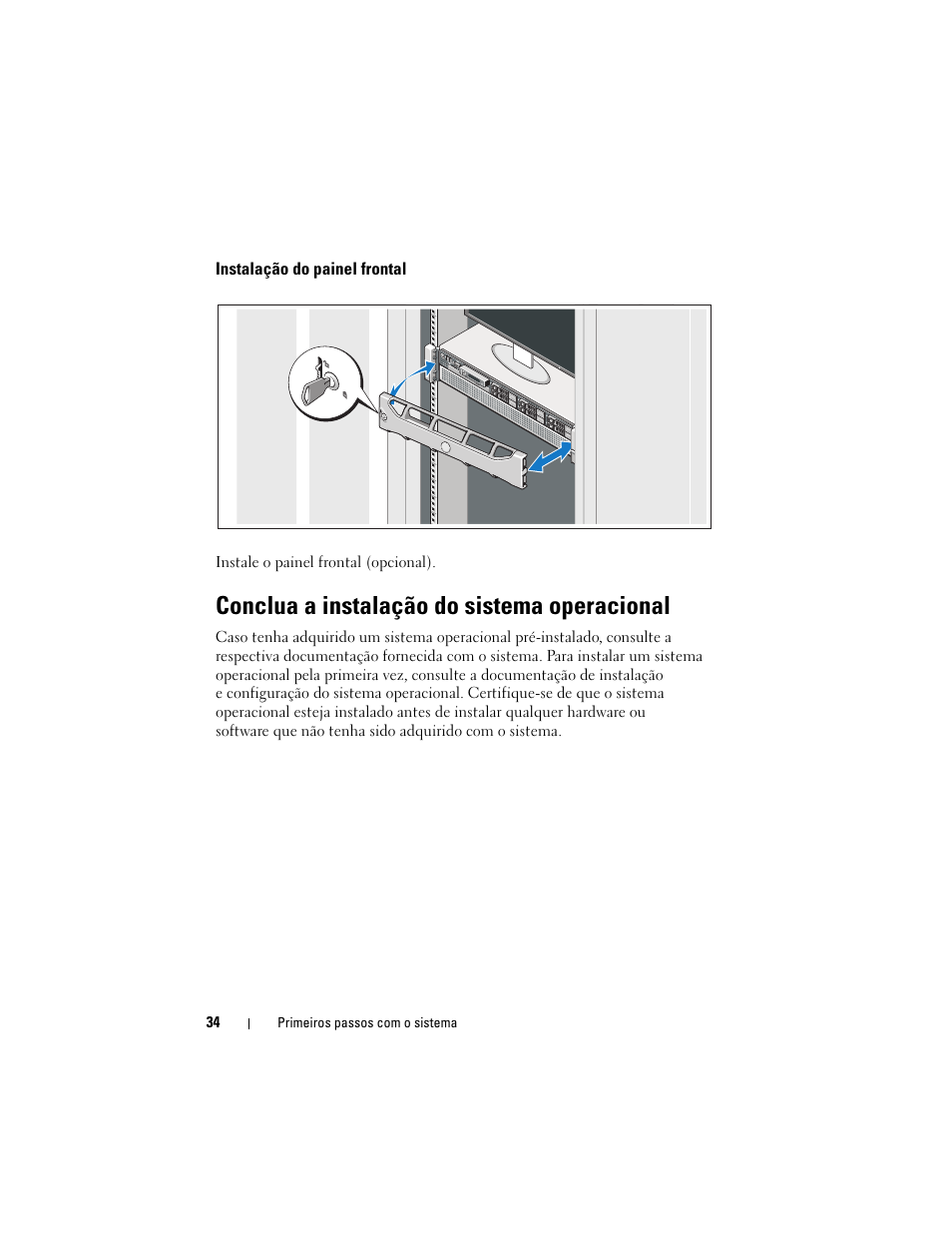 Instalação do painel frontal, Conclua a instalação do sistema operacional | Dell PowerEdge R810 User Manual | Page 36 / 60