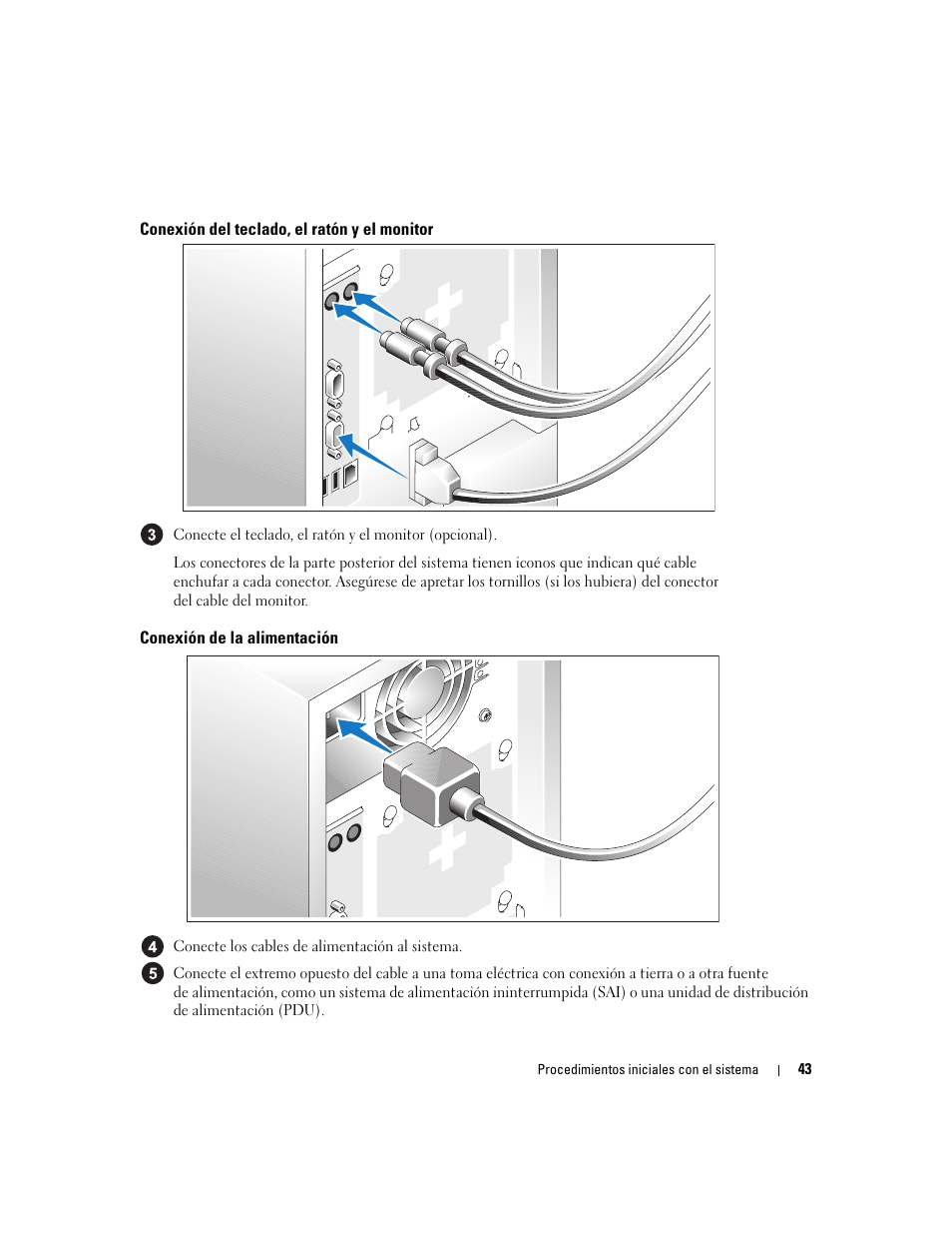 Conexión del teclado, el ratón y el monitor, Conexión de la alimentación | Dell POWEREDGE 840 User Manual | Page 45 / 50