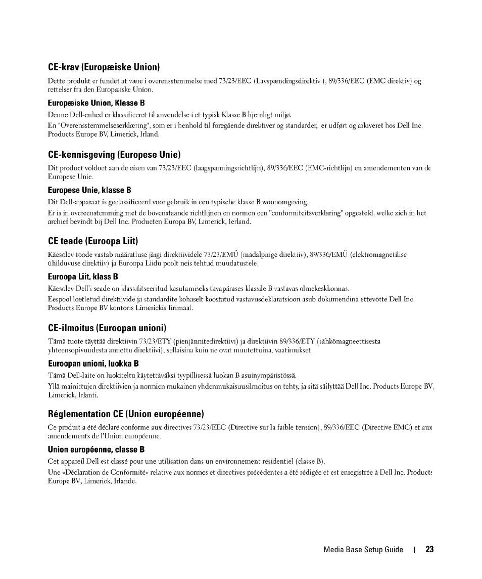 Ce-krav (europæiske union), Ce-kennisgeving (europese unie), Ce teade (euroopa liit) | Ce-ilmoitus (euroopan unioni), Réglementation ce (union européenne) | Dell Latitude D420 User Manual | Page 25 / 98