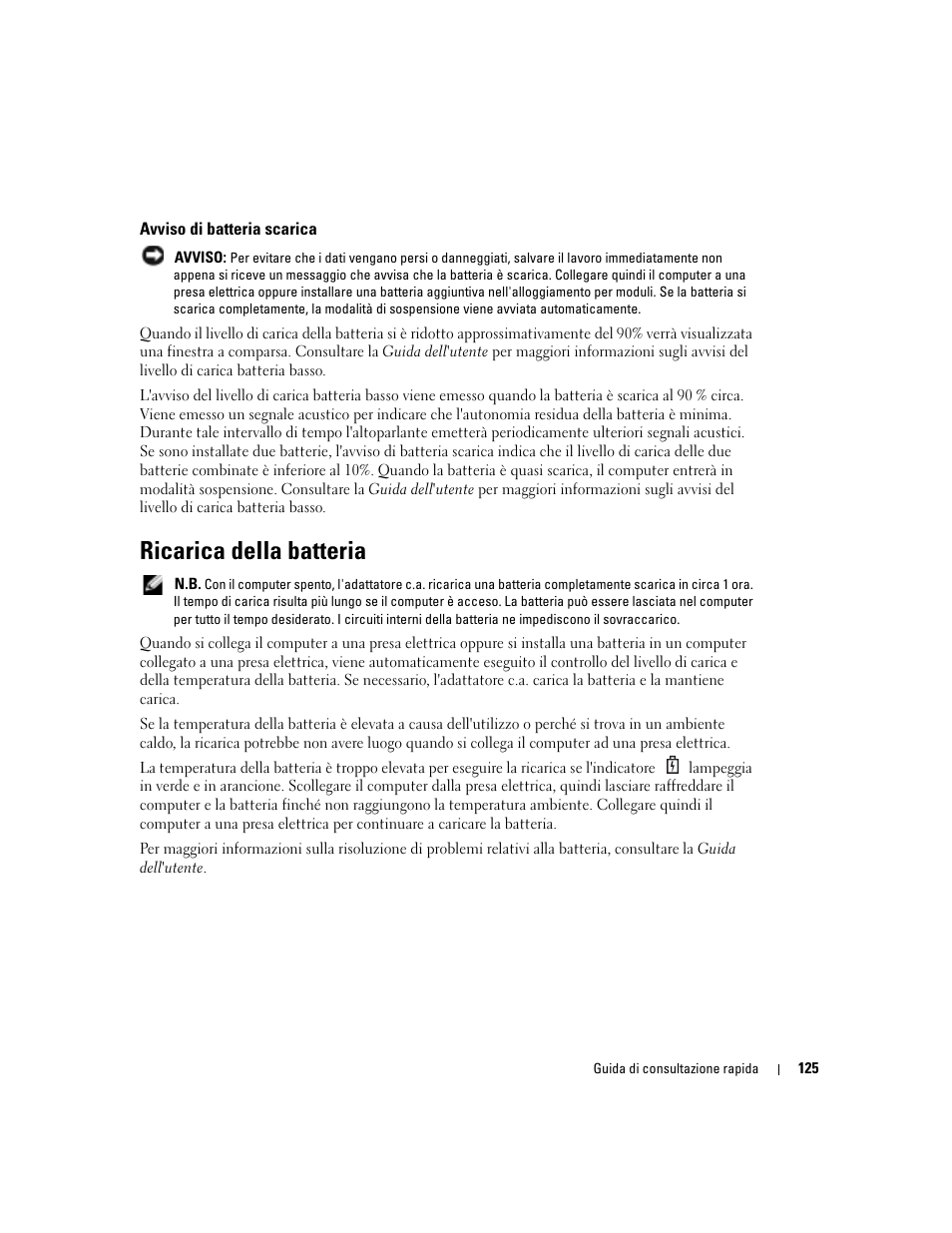 Avviso di batteria scarica, Ricarica della batteria | Dell Latitude D610 User Manual | Page 125 / 168