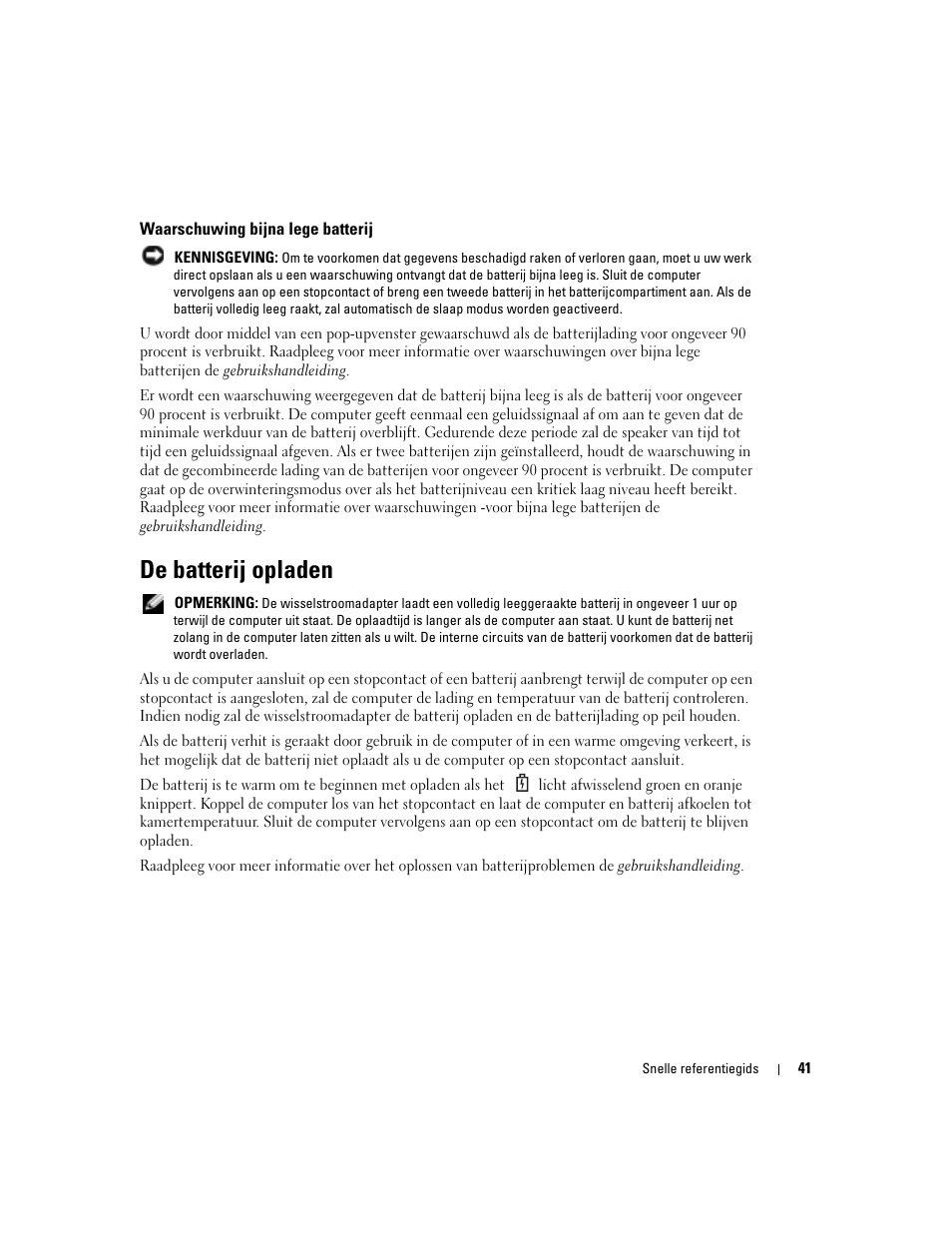 Waarschuwing bijna lege batterij, De batterij opladen | Dell Latitude D610 User Manual | Page 41 / 168