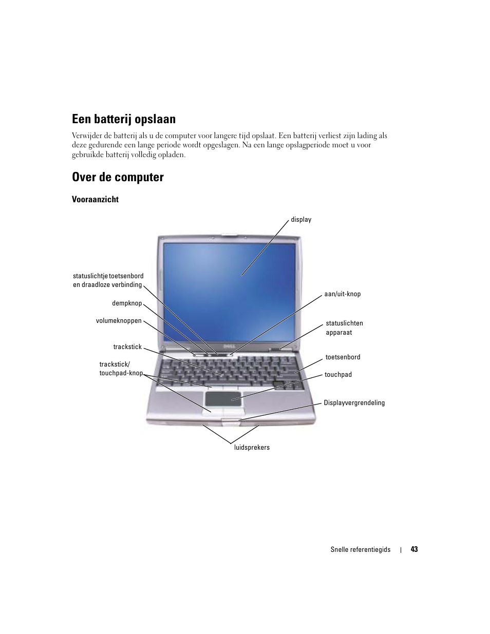 Een batterij opslaan, Over de computer, Vooraanzicht | Dell Latitude D610 User Manual | Page 43 / 168