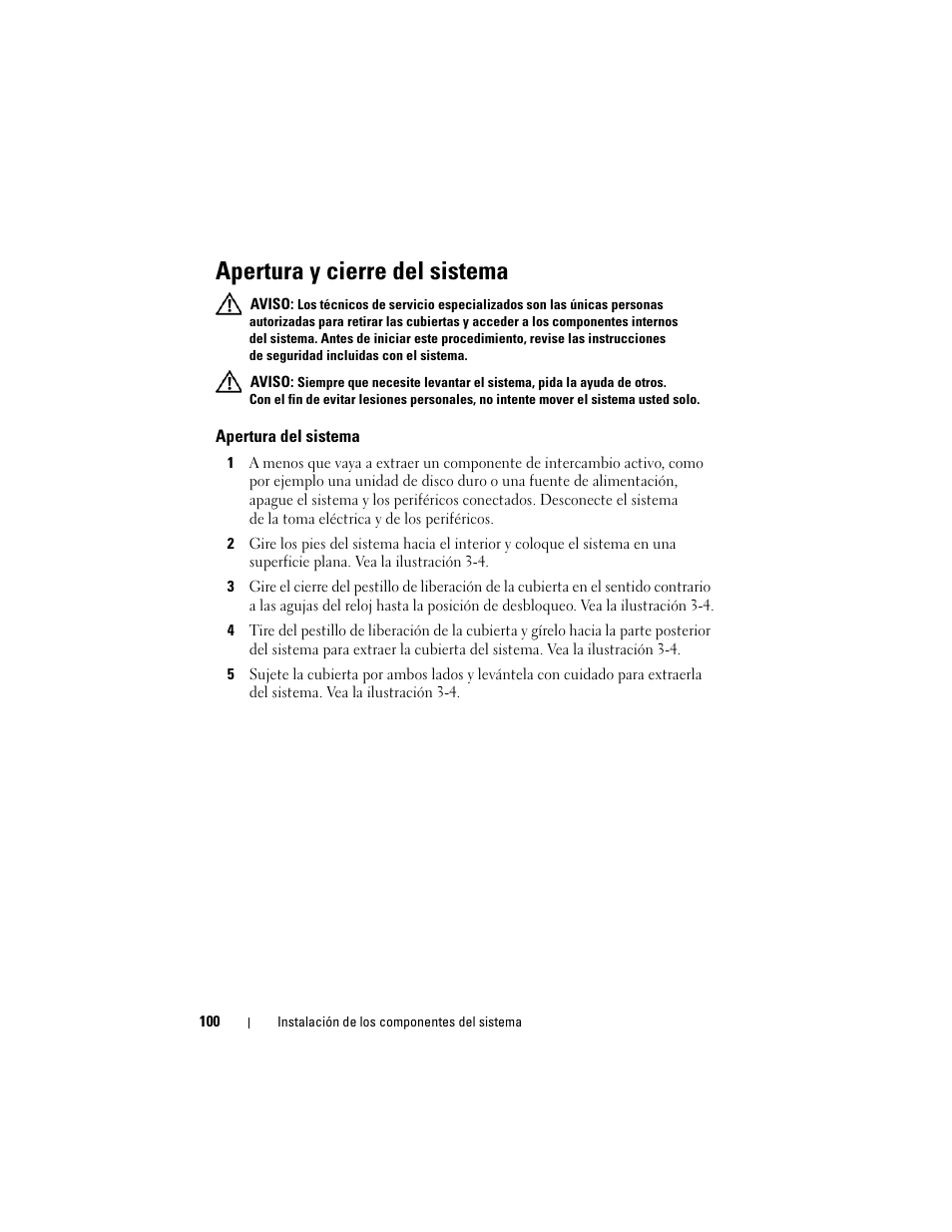 Apertura y cierre del sistema, Apertura del sistema | Dell PowerEdge T710 User Manual | Page 100 / 238