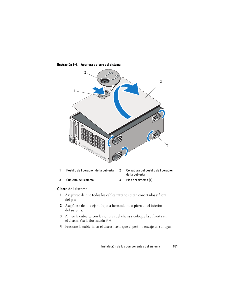 Cierre del sistema, A la ilustración 3-4 | Dell PowerEdge T710 User Manual | Page 101 / 238