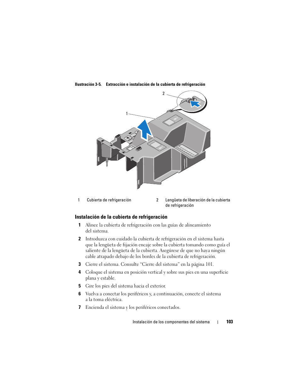 Instalación de la cubierta de refrigeración, A la ilustración 3-5 | Dell PowerEdge T710 User Manual | Page 103 / 238