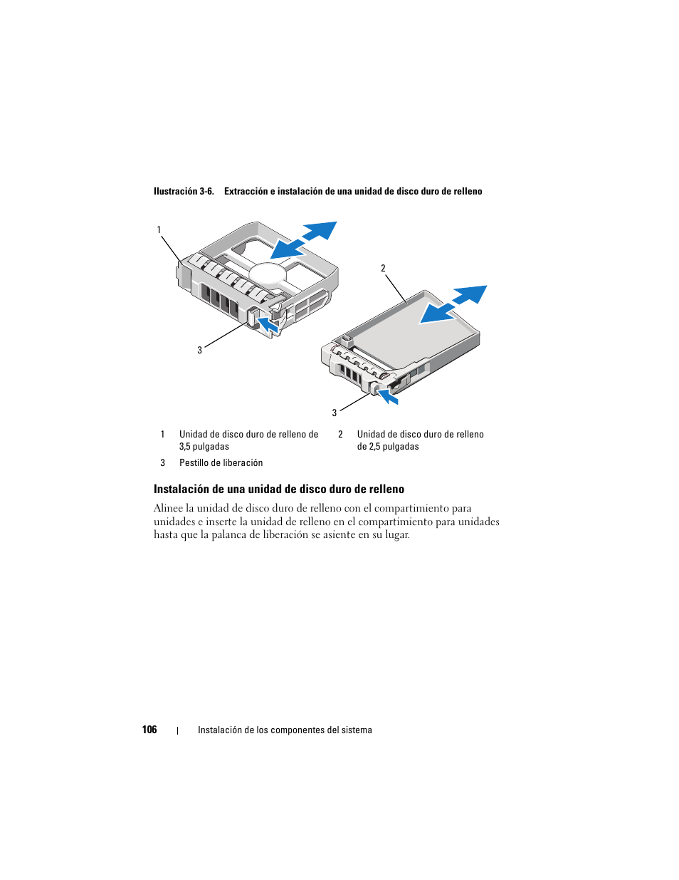 Instalación de una unidad de disco duro de relleno | Dell PowerEdge T710 User Manual | Page 106 / 238