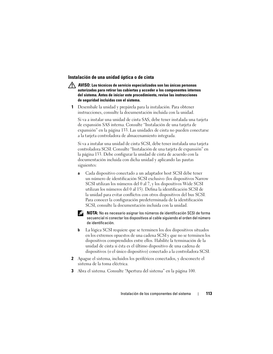 Instalación de una unidad óptica o de cinta, Consulte “instalación | Dell PowerEdge T710 User Manual | Page 113 / 238