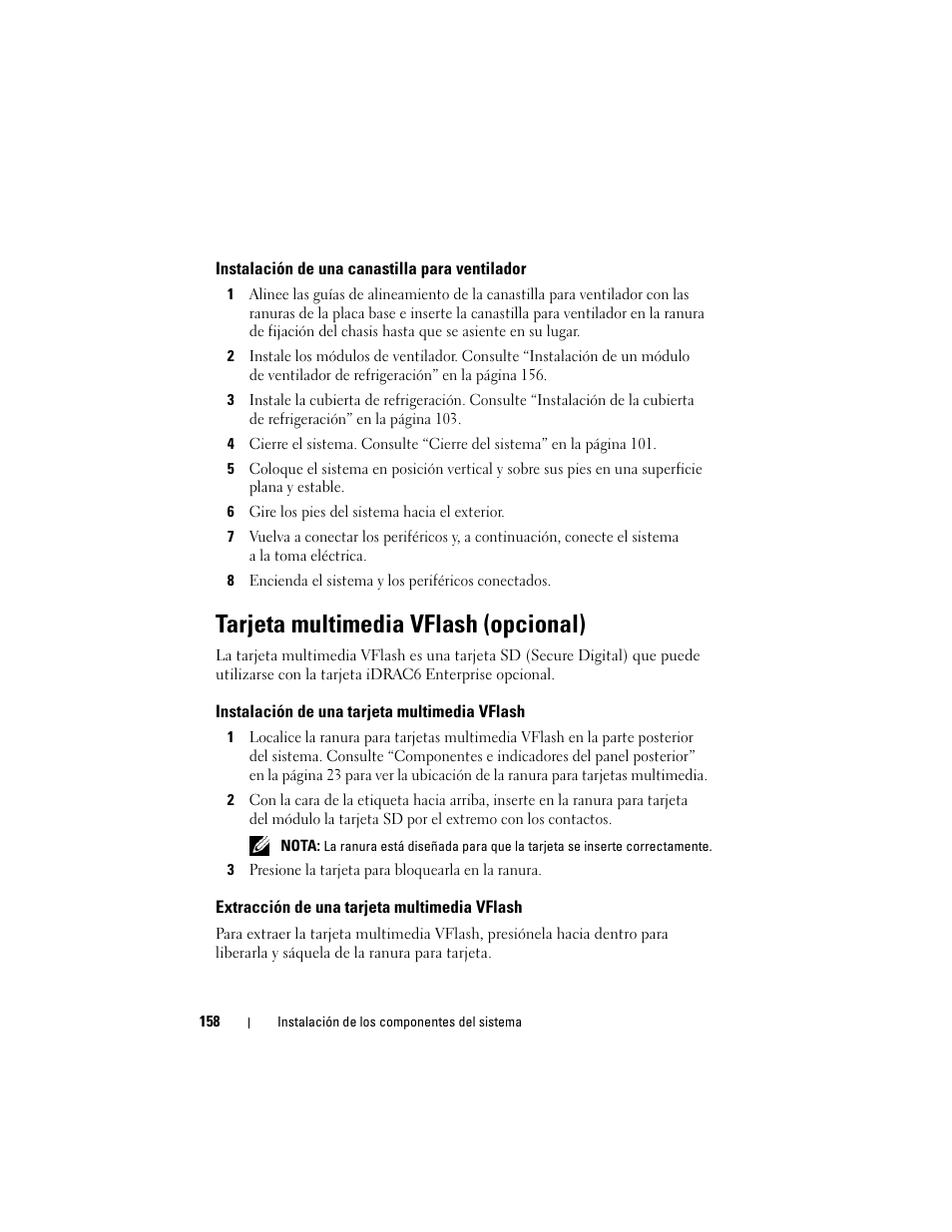 Instalación de una canastilla para ventilador, Tarjeta multimedia vflash (opcional), Instalación de una tarjeta multimedia vflash | Extracción de una tarjeta multimedia vflash | Dell PowerEdge T710 User Manual | Page 158 / 238