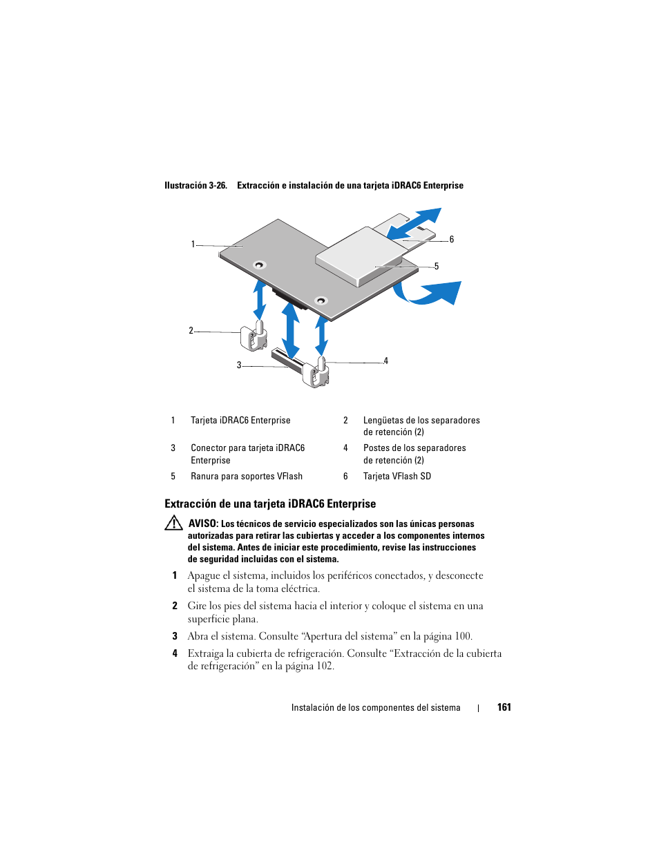 Extracción de una tarjeta idrac6 enterprise, Ilustración 3-26 | Dell PowerEdge T710 User Manual | Page 161 / 238