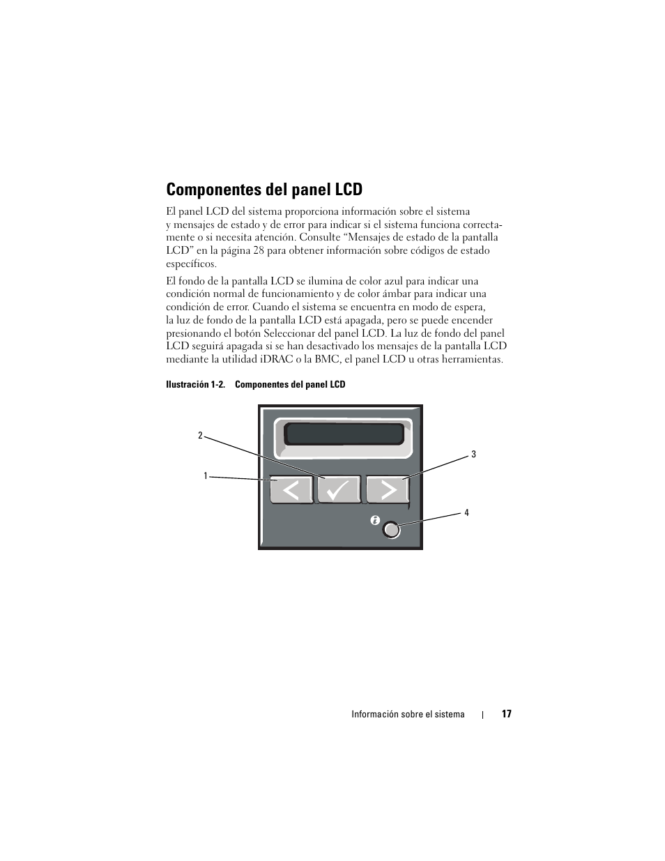 Componentes del panel lcd, Componentes e indicadores del panel frontal | Dell PowerEdge T710 User Manual | Page 17 / 238