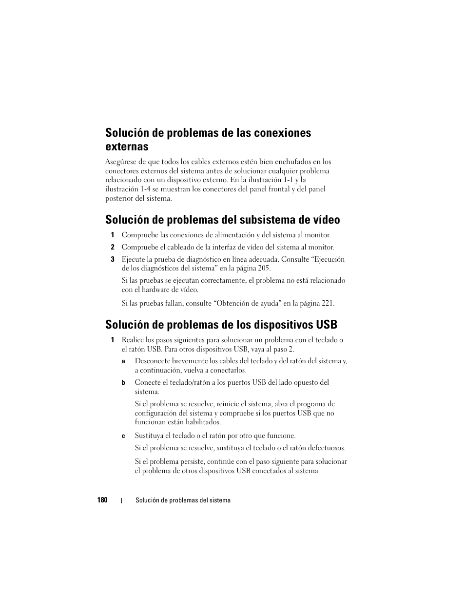 Solución de problemas de las conexiones externas, Solución de problemas del subsistema de vídeo, Solución de problemas de los dispositivos usb | Dell PowerEdge T710 User Manual | Page 180 / 238