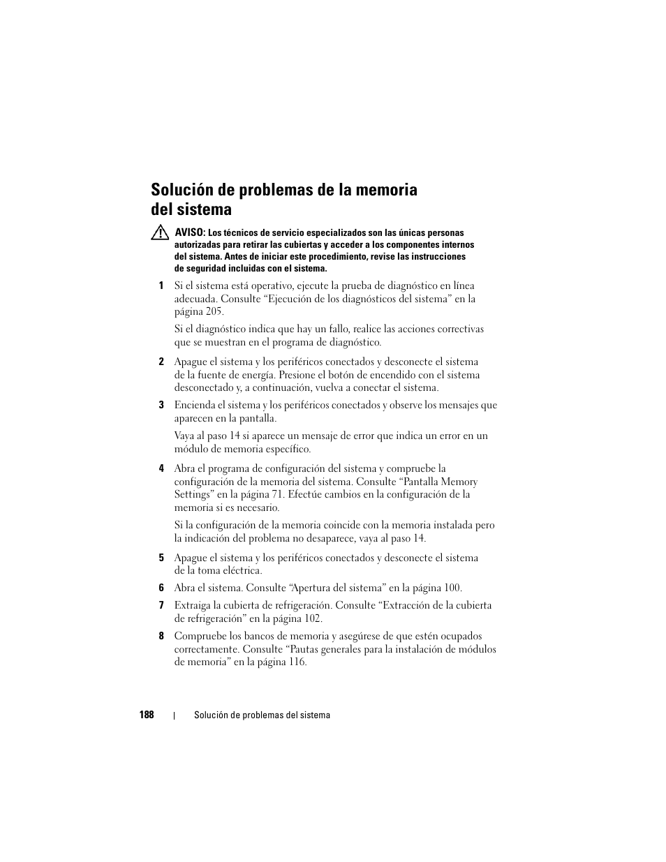 Solución de problemas de la memoria del sistema | Dell PowerEdge T710 User Manual | Page 188 / 238