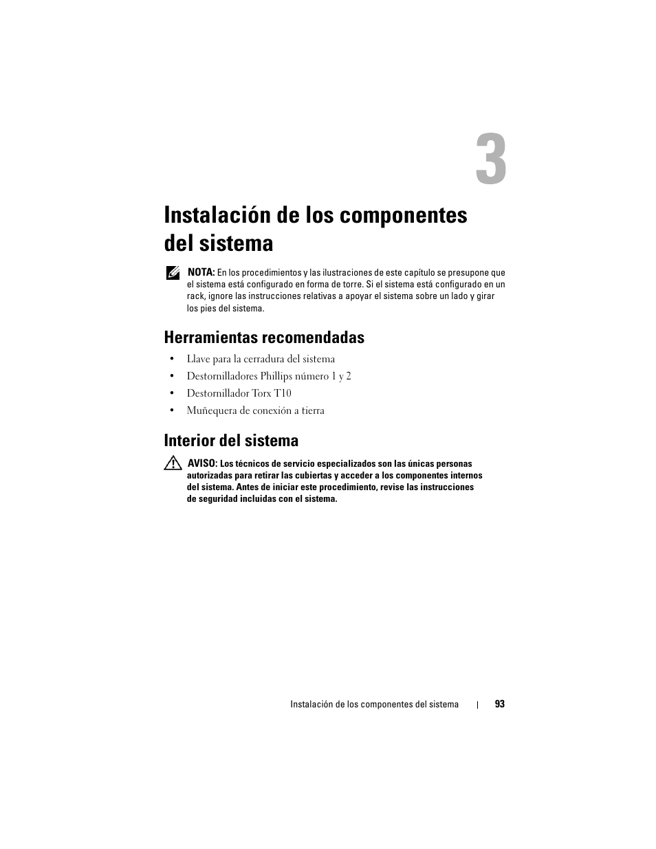 Instalación de los componentes del sistema, Herramientas recomendadas, Interior del sistema | Dell PowerEdge T710 User Manual | Page 93 / 238