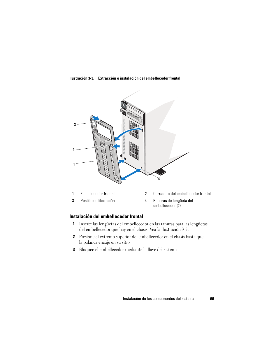 Instalación del embellecedor frontal | Dell PowerEdge T710 User Manual | Page 99 / 238