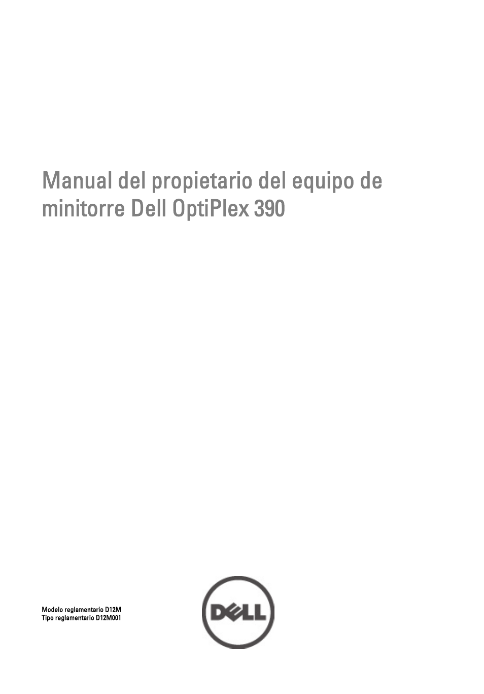 Dell OptiPlex 390 (Mid 2011) User Manual | 98 pages