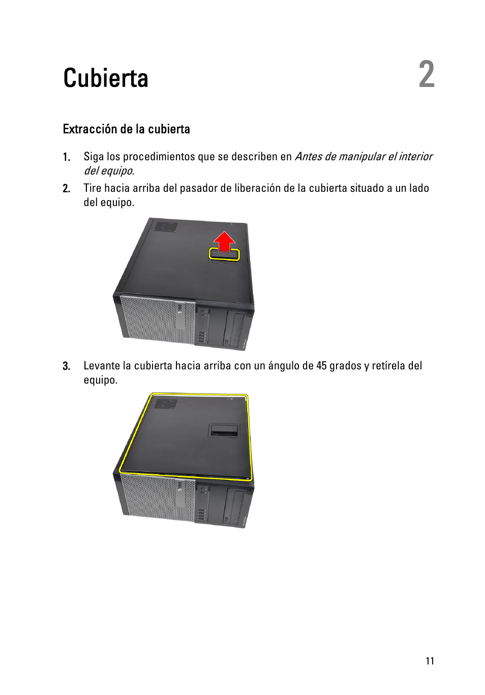 Cubierta, Extracción de la cubierta, Capítulo 2: cubierta | Dell OptiPlex 390 (Mid 2011) User Manual | Page 11 / 98