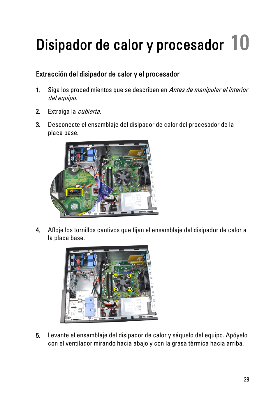 Disipador de calor y procesador, Extracción del disipador de calor y el procesador, Capítulo 10: disipador de calor y procesador | Dell OptiPlex 390 (Mid 2011) User Manual | Page 29 / 98