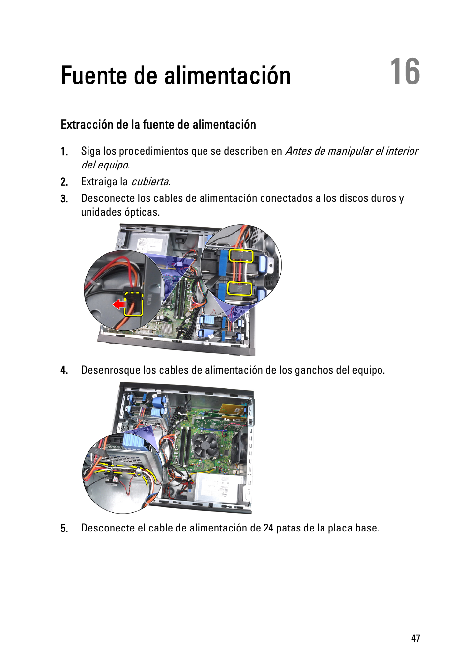 Fuente de alimentación, Extracción de la fuente de alimentación, Capítulo 16: fuente de alimentación | Dell OptiPlex 390 (Mid 2011) User Manual | Page 47 / 98