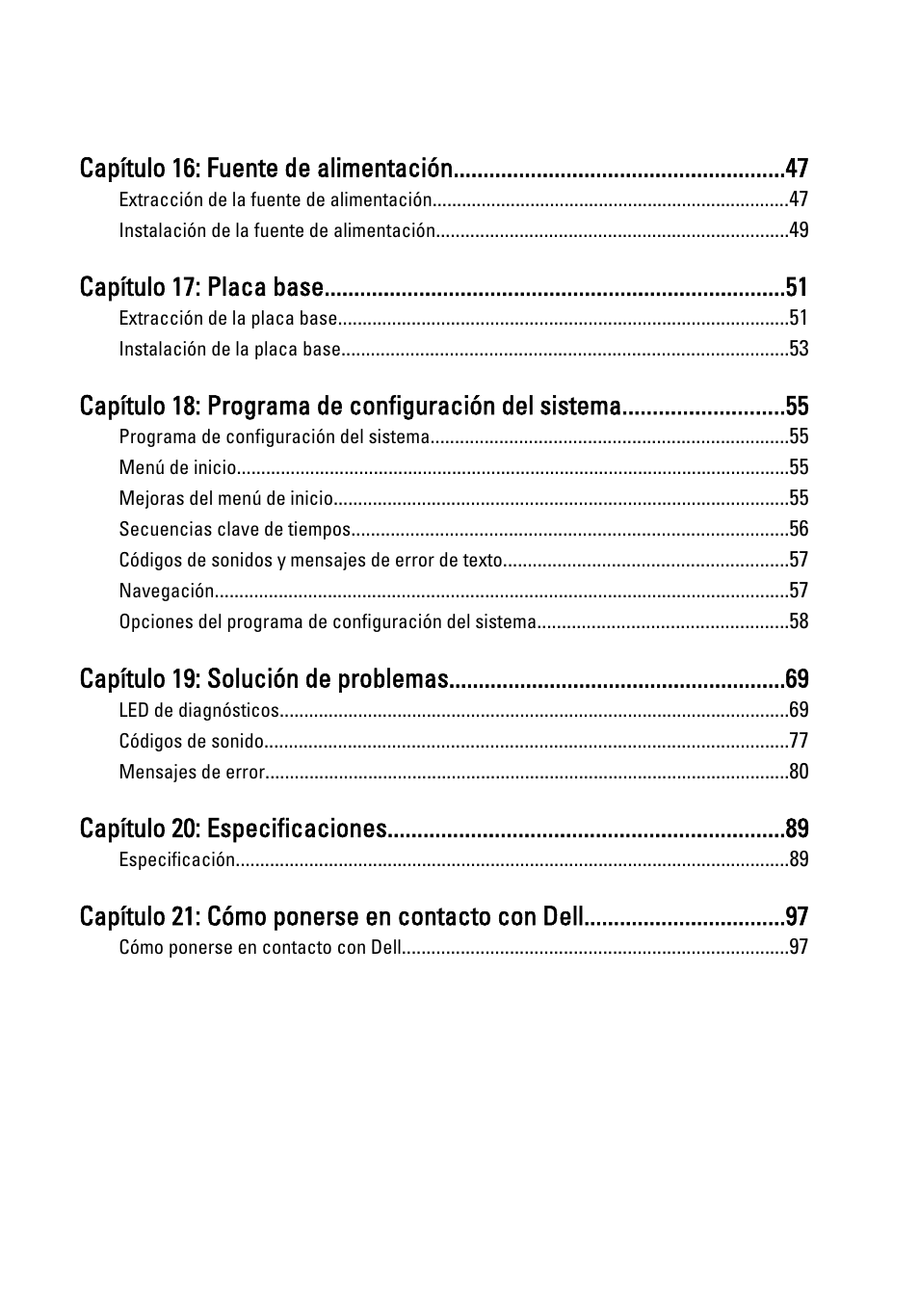 Capítulo 16: fuente de alimentación, Capítulo 17: placa base, Capítulo 18: programa de configuración del sistema | Capítulo 19: solución de problemas, Capítulo 20: especificaciones, Capítulo 21: cómo ponerse en contacto con dell | Dell OptiPlex 390 (Mid 2011) User Manual | Page 5 / 98