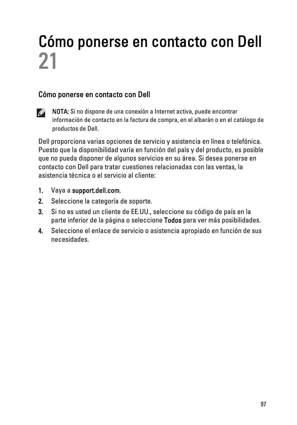 Cómo ponerse en contacto con dell, Capítulo 21: cómo ponerse en contacto con dell | Dell OptiPlex 390 (Mid 2011) User Manual | Page 97 / 98