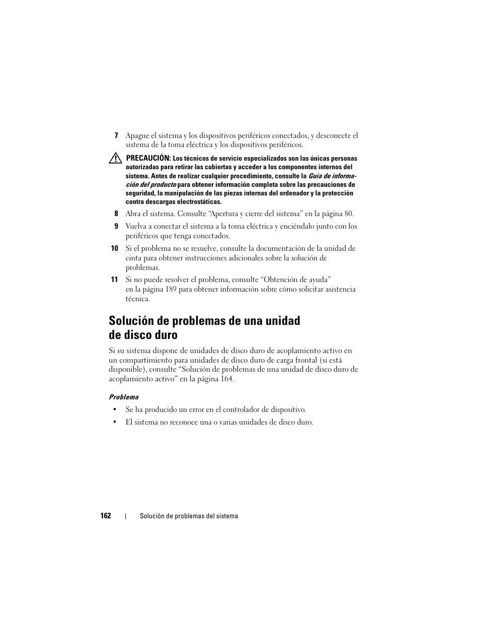 Solución de problemas de una unidad de disco duro | Dell POWEREDGE 300 User Manual | Page 162 / 210
