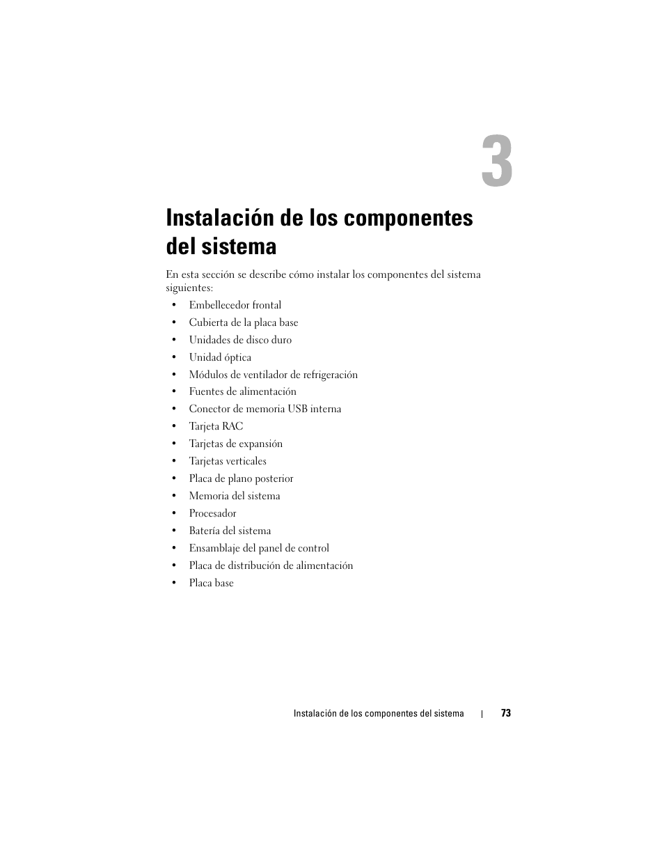 Instalación de los componentes del sistema | Dell POWEREDGE 300 User Manual | Page 73 / 210