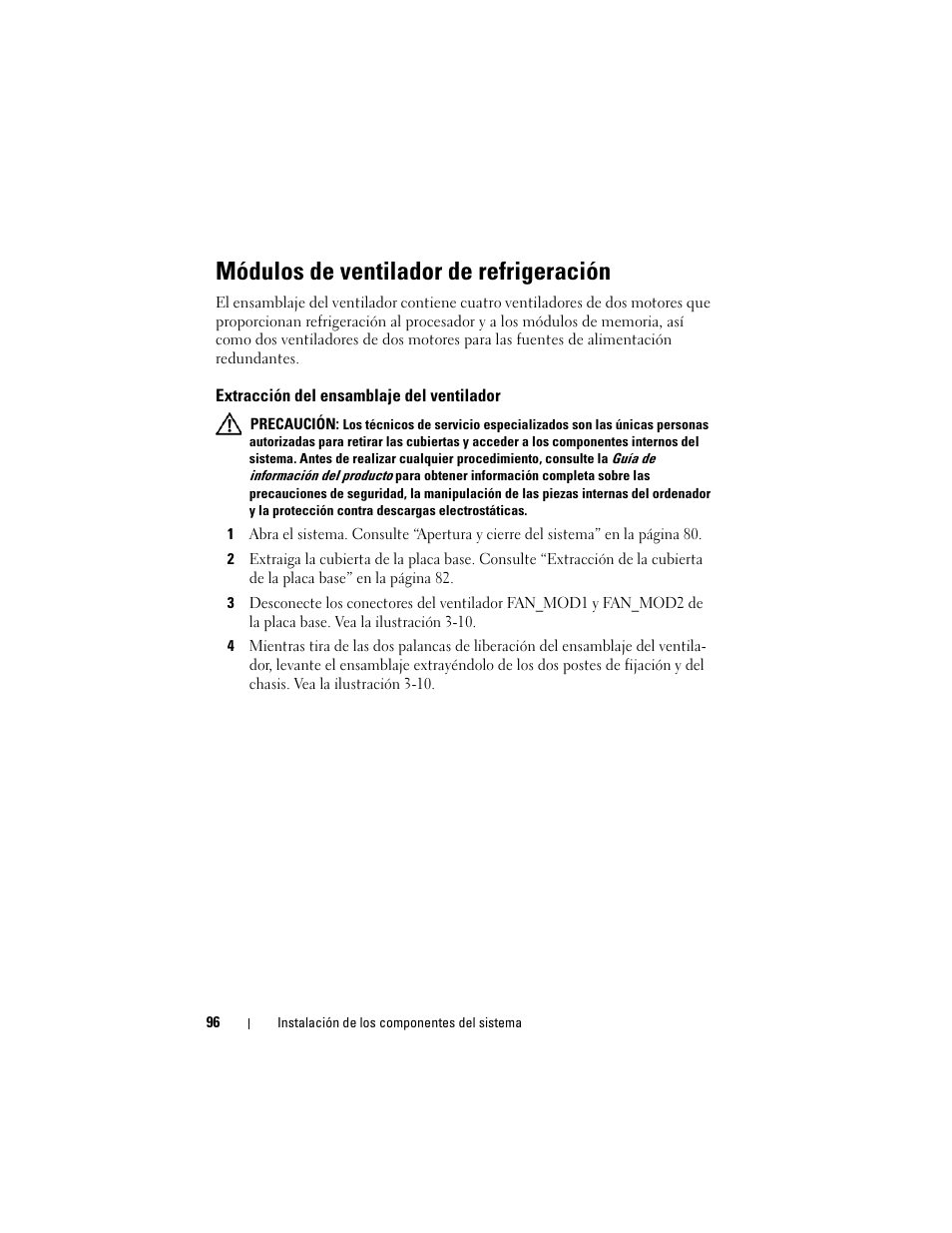 Módulos de ventilador de refrigeración, Extracción del ensamblaje del ventilador | Dell POWEREDGE 300 User Manual | Page 96 / 210