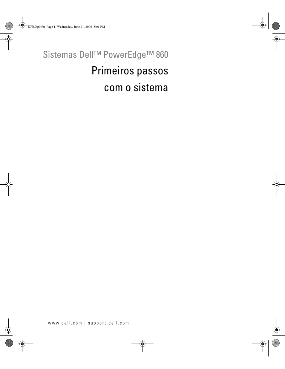 Primeiros passos com o sistema, Sistemas dell™ poweredge™ 860 | Dell PowerEdge 860 User Manual | Page 29 / 56