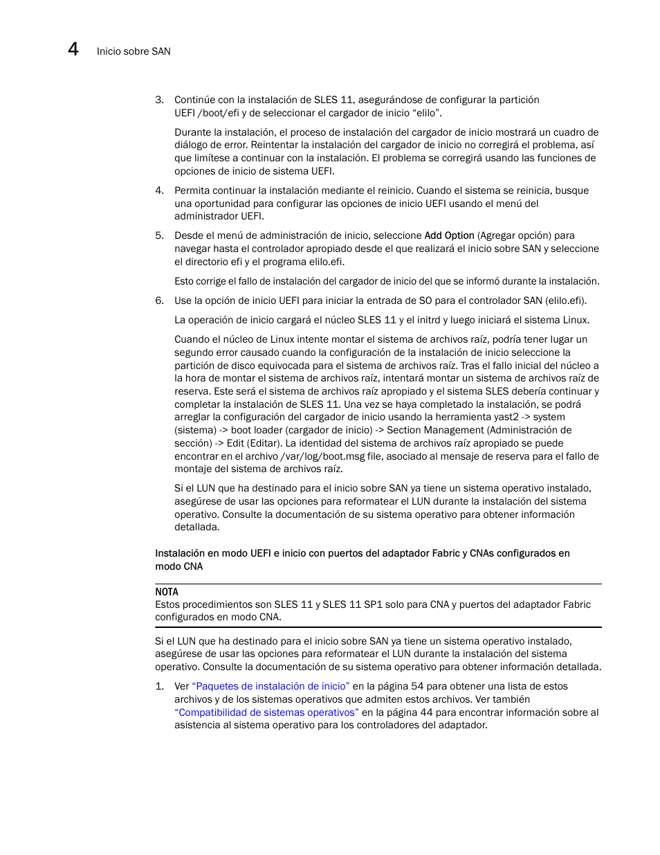 Instalación en modo uefi e inicio con puertos del, Adaptador fabric y cnas configurados en modo cna | Dell Brocade Adapters User Manual | Page 204 / 294