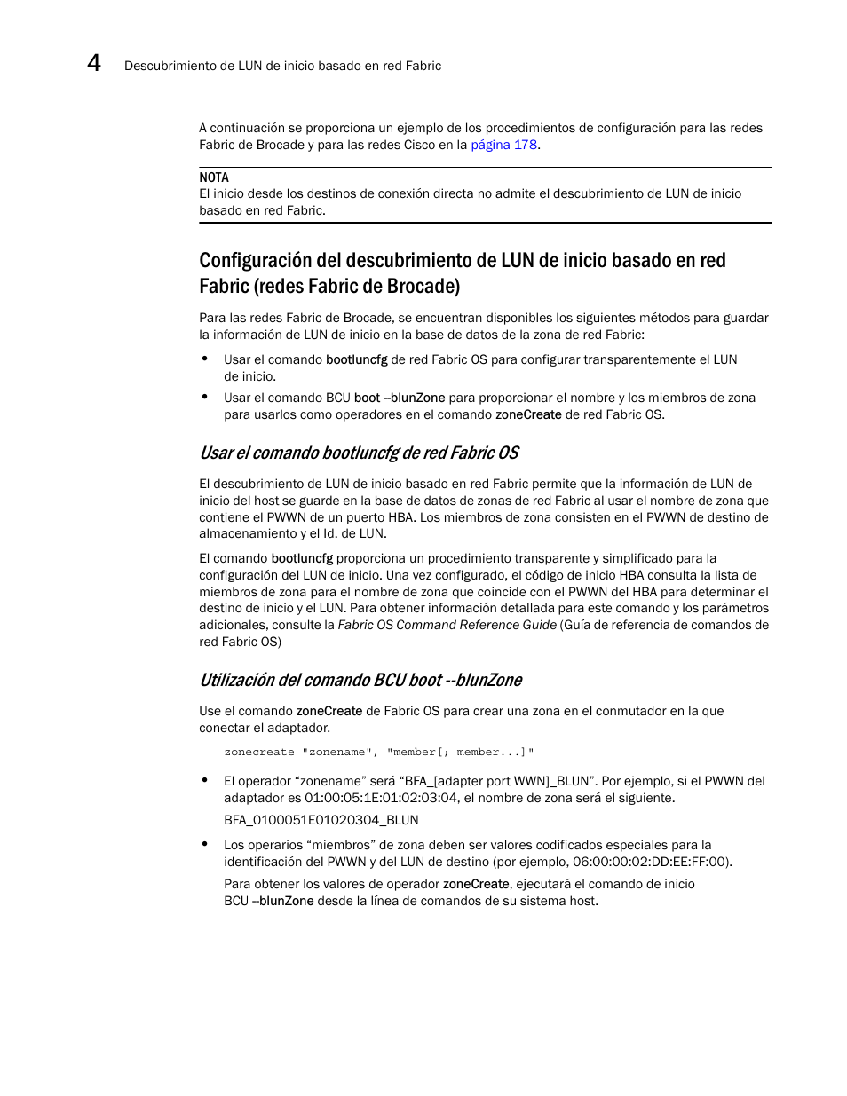 Configuración del descubrimiento de lun de inicio, Basado en red fabric (redes fabric de brocade), Usar el comando bootluncfg de red fabric os | Utilización del comando bcu boot --blunzone | Dell Brocade Adapters User Manual | Page 208 / 294