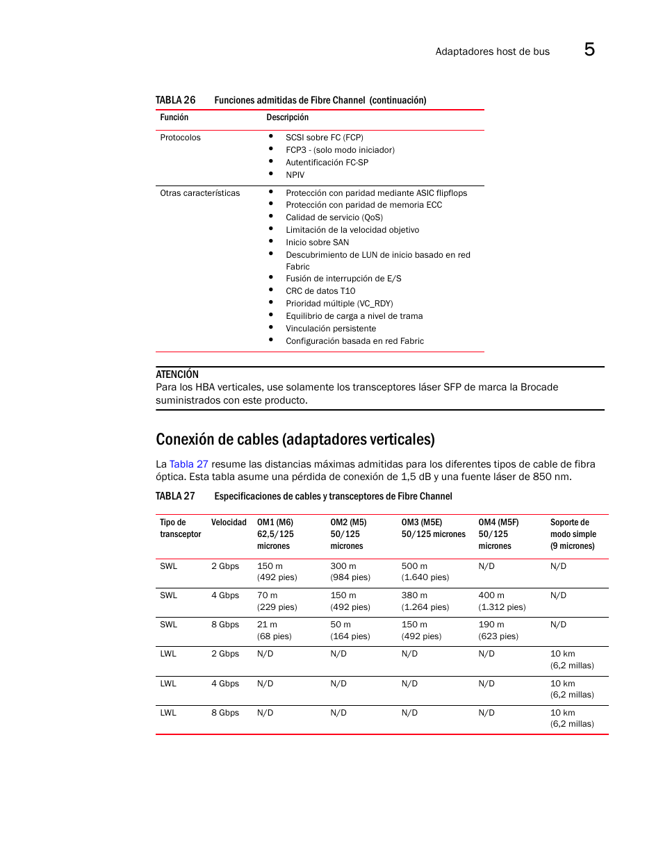 Conexión de cables (adaptadores verticales), En la | Dell Brocade Adapters User Manual | Page 237 / 294